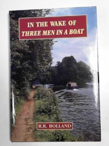 Stock image for In the Wake of "3 Men in a Boat" (Literature) for sale by AwesomeBooks