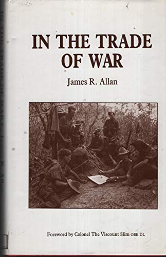 Stock image for In the Trade of War: XIV Army in Burma - 2nd BN Green Howards for sale by WorldofBooks