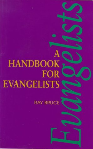 Handbook For Evangelists (9781898595144) by Bruce, Ray