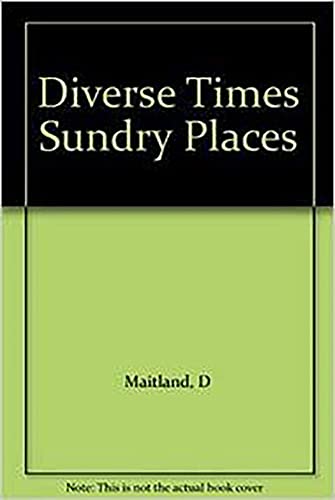 Imagen de archivo de Diverse Times, Sundry Places a la venta por WorldofBooks