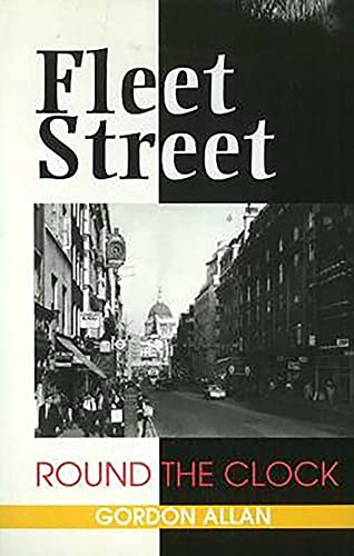 9781898595205: Fleet Street: Round the Clock