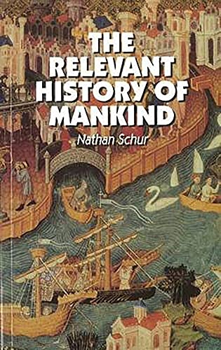 Beispielbild fr The Relevant History of Mankind zum Verkauf von WorldofBooks