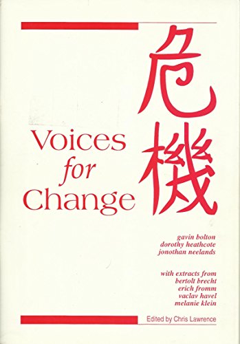 Voices for change (9781898603009) by Gavin M Bolton