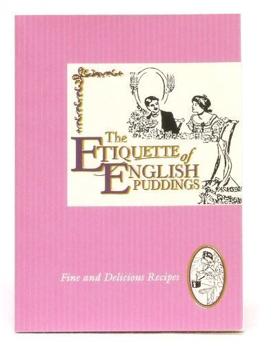 9781898617129: Etiquette of English Puddings (The Etiquette Collection)