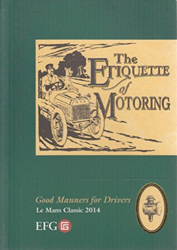 Beispielbild fr Etiquette of Motoring, The zum Verkauf von THE OLD LIBRARY SHOP