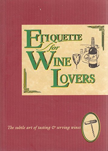 Imagen de archivo de Etiquette for Wine Lovers a la venta por Better World Books