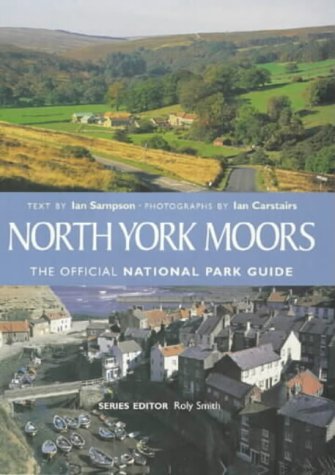 Stock image for North York Moors: The Official National Park Guide for sale by AwesomeBooks