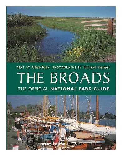 Beispielbild fr The Broads: The Official National Park Guide zum Verkauf von WorldofBooks