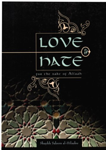 Stock image for Love and Hate for the Sake of Allah for sale by GoldBooks