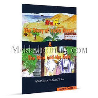 9781898649489: The Story of 1000 Dinars & the Man and the Gold