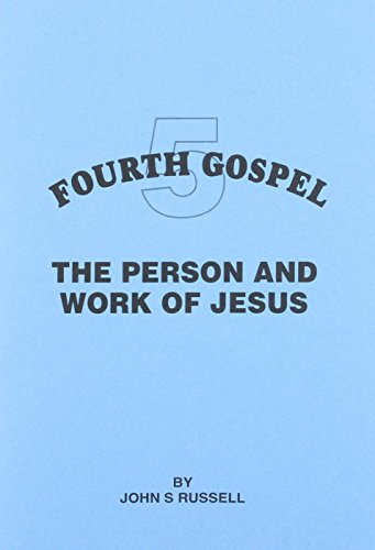 Stock image for Person and Work of Jesus Fourth Gospel for sale by PBShop.store US