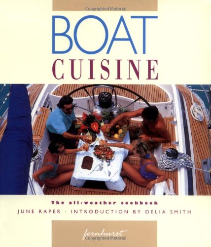 Stock image for Boat Cuisine  " The All "Weather Cookbook for sale by WorldofBooks