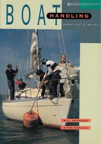 9781898660156: Boat Handling Under Sail & Power