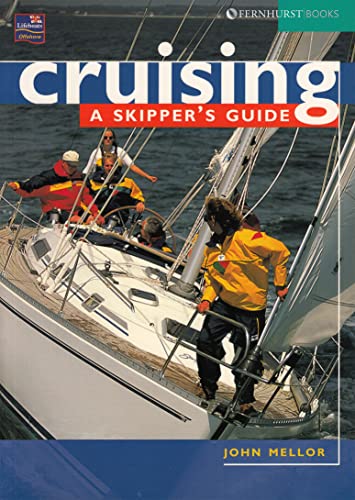 Stock image for Cruising: A Skipper's Guide for sale by ThriftBooks-Dallas