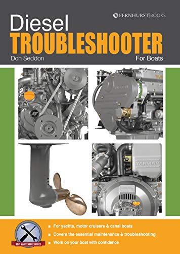 9781898660811: Diesel Troubleshooter for Boats: Diesel Troubleshooting for Yachts, Motor Cruisers and Canal Boats: 3 (Boat Maintenance Guides)
