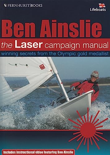 9781898660903: The Laser Campaign Manual: Winning Secrets from the Olympic Gold Medallist