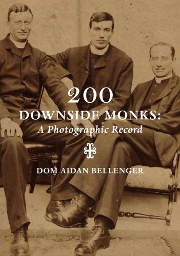 Stock image for 200 DOWNSIDE MONKS: A PHOTOGRAPHIC RECORD. for sale by Any Amount of Books