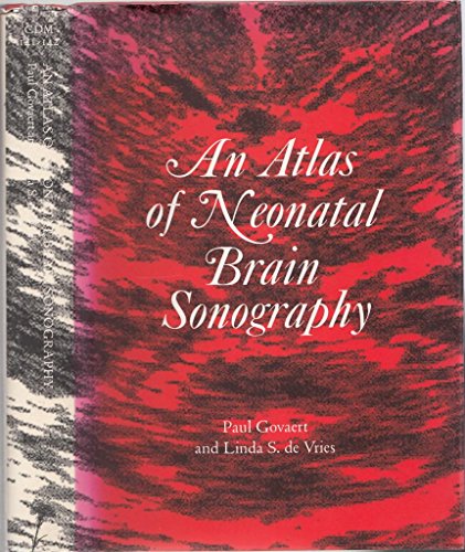 Beispielbild fr An Atlas of Neonatal Brain Sonography zum Verkauf von Better World Books