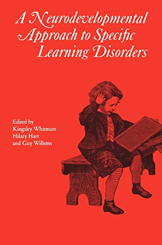 Beispielbild fr A Neurodevelopmental Approach to Specific Learning Disorders: 145 (Clinics in Developmental Medicine (Mac Keith Press)) zum Verkauf von WorldofBooks