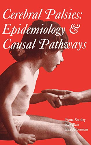 Stock image for Cerebral Palsies: Epidemiology and Causal Pathways (Clinics in Developmental Medicine) for sale by MusicMagpie