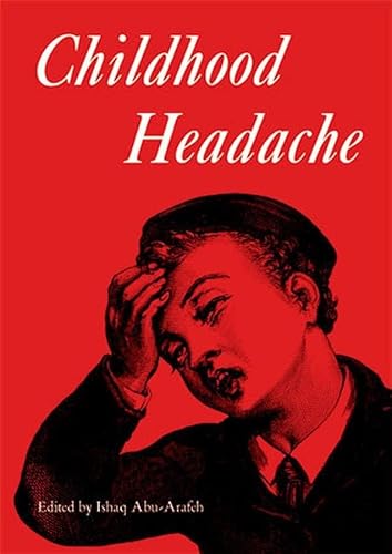 Beispielbild fr Childhood Headache (Clinics in Developmental Medicine (Mac Keith Press)) zum Verkauf von AwesomeBooks