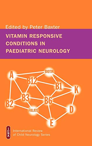 9781898683285: Vitamin Responsive Conditions in Paediatric Neurology (International Review of Child Neurology (Mac Keith Press))