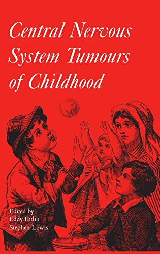 Beispielbild fr Central Nervous System Tumours of Childhood zum Verkauf von PsychoBabel & Skoob Books