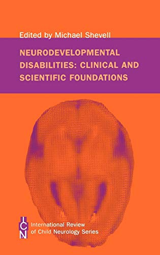 9781898683674: Neurodevelopmental Disabilities: Clinical and Scientific Foundations