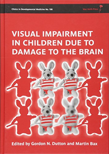 Stock image for Visual Impairment in Children Due to Damage to the Brain: Clinics in Developmental Medicine: 186 for sale by WorldofBooks