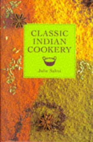 Beispielbild fr Classic Indian Cookery zum Verkauf von WorldofBooks