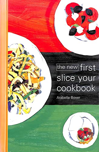 Stock image for The New First Slice Your Cookbook for sale by WorldofBooks