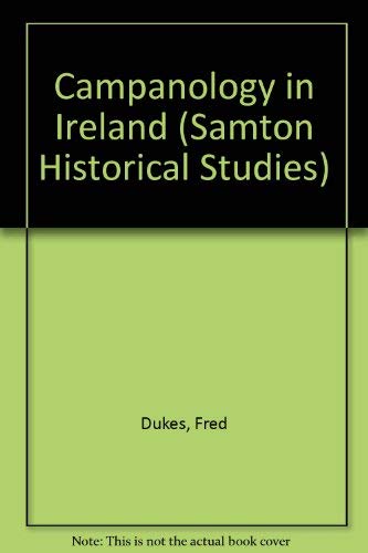 9781898706007: Campanology in Ireland: No. 1 (Samton Historical Studies)