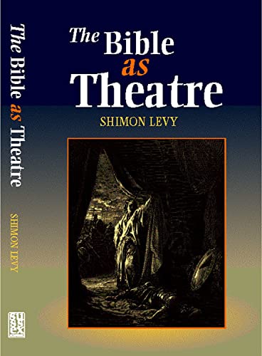 Beispielbild fr The Bible as Theatre zum Verkauf von PsychoBabel & Skoob Books