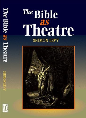 Beispielbild fr The Bible as Theatre zum Verkauf von Blackwell's