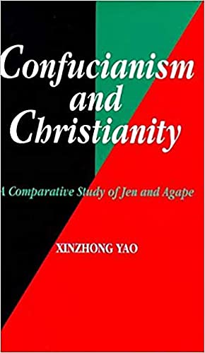 Stock image for Confucianism and Christianity: A Comparative Study of Jen and Agape for sale by Book Deals