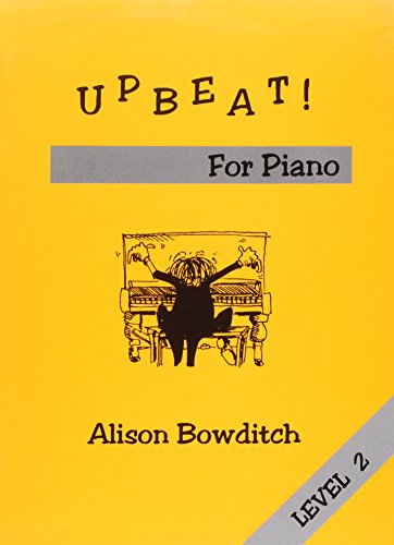 Stock image for Upbeat For Piano: Level 2 for sale by WorldofBooks