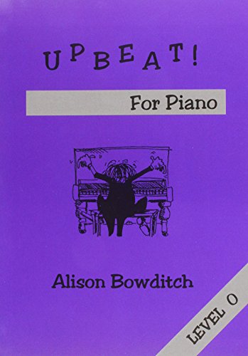 Imagen de archivo de Upbeat For Piano: Level 0 a la venta por WorldofBooks