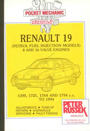 Renault 19, Fuel Injection, to 1994 (9781898780113) by Russek, Peter