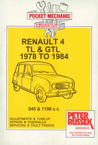 Pocket Mechanic for Renault 4TL and 4 GTL 845 and 1108 C.C. Engine, to 1984 (Pocket Mechanic) (9781898780656) by Peter Russek