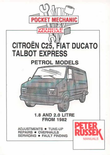 Citroen C25 Petrol Models (9781898780847) by Peter Russek