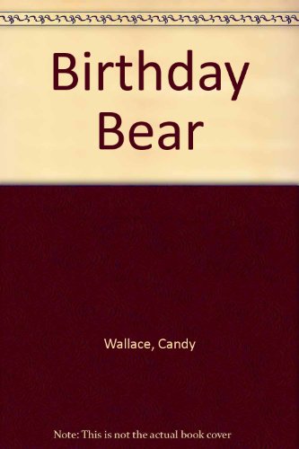 Imagen de archivo de Birthday Bear a la venta por Half Price Books Inc.