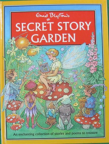 Stock image for Enid Blyton's Secret Story Garden for sale by WorldofBooks