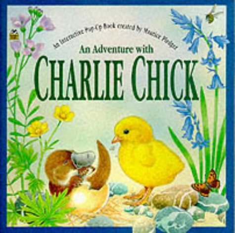 Imagen de archivo de An Adventure with Charlie Chick : An Interactive Pop-Up Book a la venta por Matilda Mary's Books