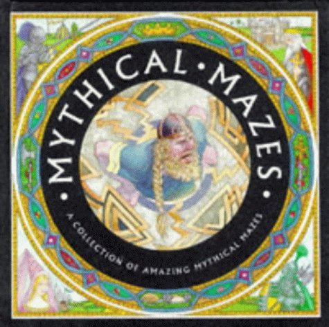 Imagen de archivo de Mythical Mazes a la venta por AwesomeBooks