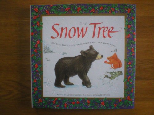 Beispielbild fr The Snow Tree zum Verkauf von ThriftBooks-Atlanta