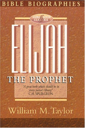 Beispielbild fr ELIJAH THE PROPHET zum Verkauf von Rare Christian Books