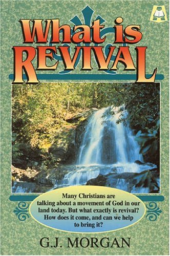 What is Revival - G. J. Morgan