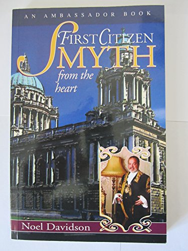9781898787631: First Citizen Smyth: From the Heart