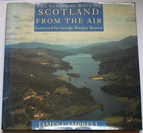 Imagen de archivo de Scotland from the Air (The Aerofilm books) a la venta por WorldofBooks