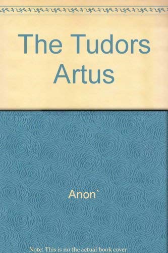 Beispielbild fr The Tudors Artus zum Verkauf von Better World Books